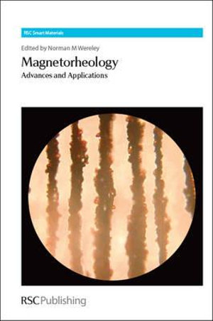 Magnetorheology : Advances and Applications - Norman M Wereley