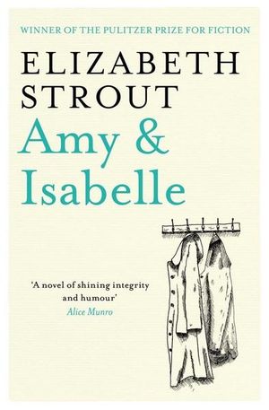 Amy & Isabelle - Elizabeth Strout