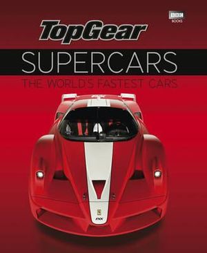 Top Gear Supercars :  The World's Fastest Cars - Top Gear