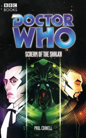 Doctor Who : The Scream Of The Shalka : DOCTOR WHO - Paul Cornell