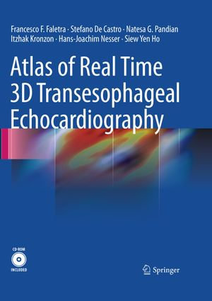 Atlas of Real Time 3D Transesophageal Echocardiography - Natesa G. Pandian