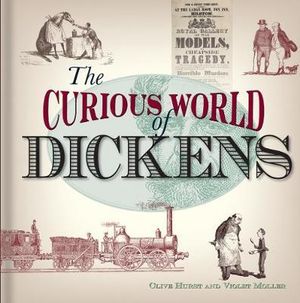 The Curious World of Dickens - Clive Hurst