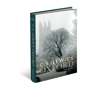 C.S. Lewis's Oxford - Simon Horobin