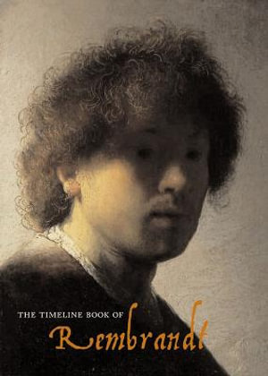 The Timeline Book of Rembrandt : Timeline - Jacopo Stoppa