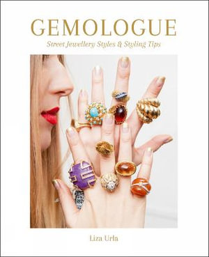 Gemologue : Jewellery Street Style and Styling Tips - Liza Urla