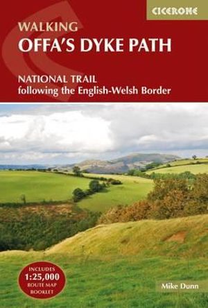 Offa's Dyke Path 1/e : National Trail following the English-Welsh Border - Mike Dunn