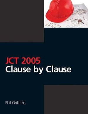 JCT 2005 :  Clause by Clause - Phil Griffiths