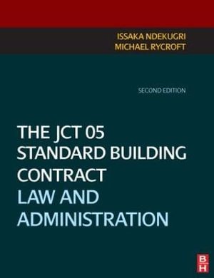 The JCT 05 Standard Building Contract - Issaka Ndekugri