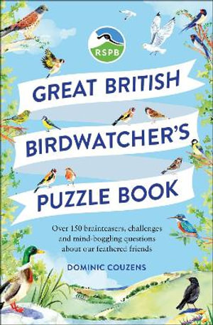 RSPB Great British Birdwatcher's Puzzle Book : Test your ornithological knowledge! - RSPB