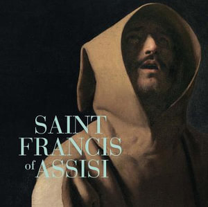 Saint Francis of Assisi - Gabriele Finaldi