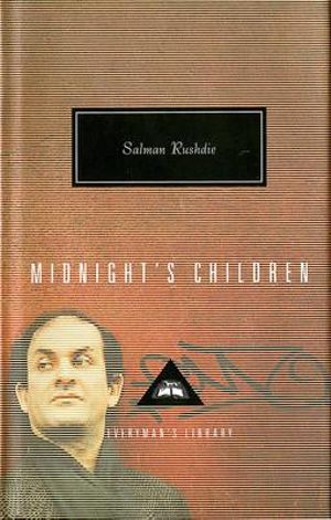 Midnight's Children : Everyman's Library Classics S. - Salman Rushdie