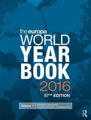 The Europa World Year Book 2016 : The Europa World Year Book - Europa Publications