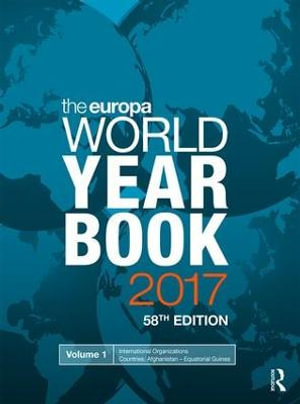 The Europa World Year Book 2017 : The Europa World Year Book - Europa Publications