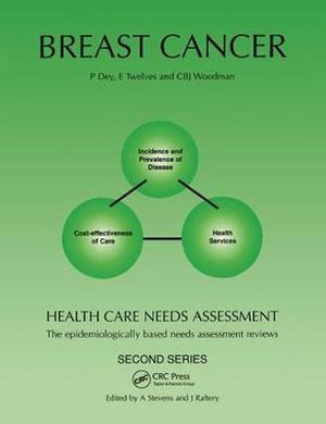 Health Care Needs Assessment : The Epidemiologically Based Needs Assessment Reviews - P. Dey