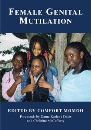 Female Genital Mutilation - Comfort Momoh