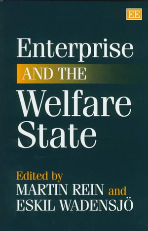 Enterprise and the Welfare State - Martin Rein