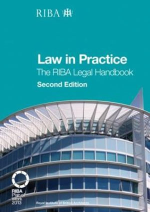 Law in Practice : The RIBA Legal Handbook - John Wevill