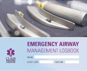 Emergency Airways Management Logbook - Jamie Todd