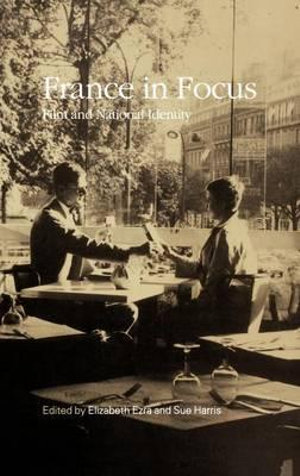 France in Focus : Film and National Identity - Sue Harris