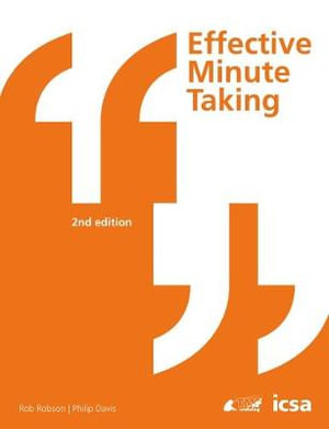 Effective Minute Taking 2nd Edition - Rob Robson