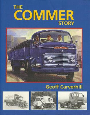 The Commer Story - Geoff Carverhill