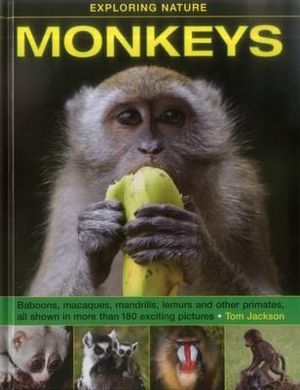 Exploring Nature : Monkeys - Jackson Tom