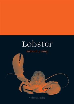 Lobster : Animal Series - Richard J. King