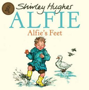 Alfie's Feet : Alfie - Shirley Hughes