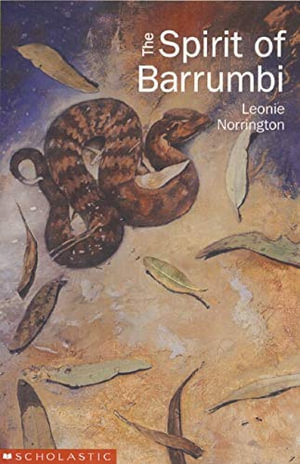 The Spirit of Barrumbi : The Barrumbi Kids Series : Book 2 - Leonie Norrington