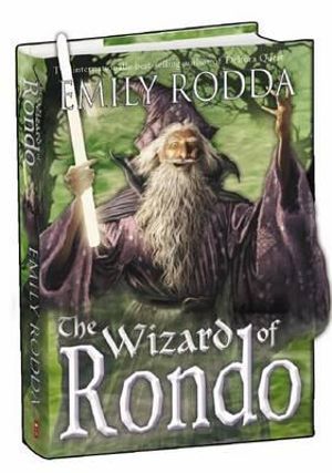 The Wizard of Rondo : Book 2 : Rondo Series : Book 2 - Emily Rodda