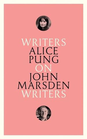 On John Marsden : Writers on Writers - Alice Pung