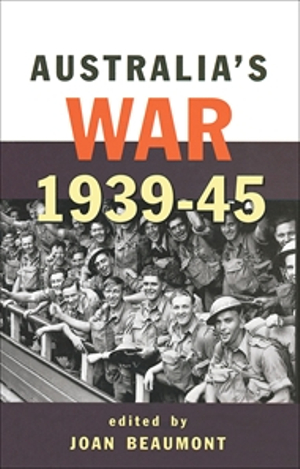 Australia's War 1939-45 - Joan Beaumont