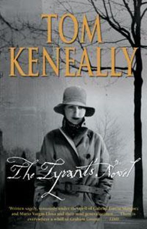 The Tyrant's Novel - Tom Keneally