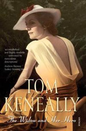 The Widow And Her Hero - Tom Keneally