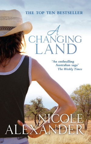 A Changing Land - Nicole Alexander