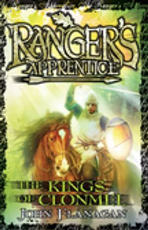Ranger's Apprentice 8 : The Kings of Clonmel - Mr John Flanagan