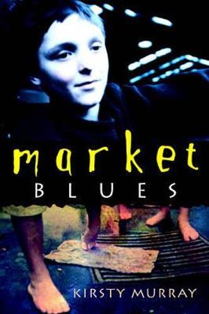 Market Blues - Kirsty Murray