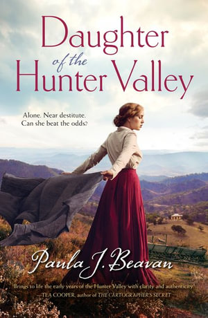 Daughter of the Hunter Valley - Paula J. Beavan