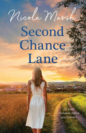 Second Chance Lane : The Brockenridge Series - Nicola Marsh