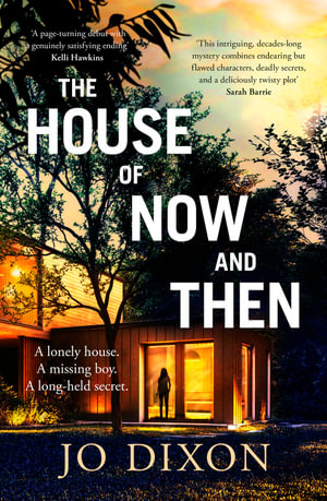 The House of Now and Then - Jo Dixon