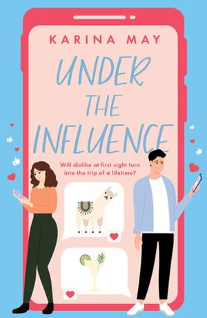 Under the Influence - Karina May