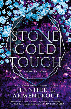 Stone Cold Touch : Dark Elements: Book 2 - Jennifer L. Armentrout