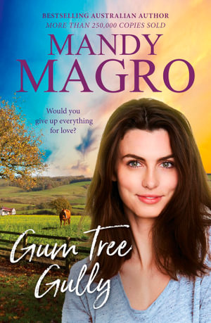 Gum Tree Gully - Mandy Magro