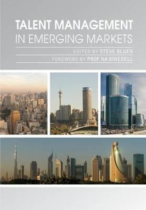 Talent Management In Emerging Markets - Steve Bluen