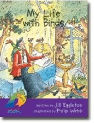 Sails Fluency Purple Set 2 : My Life with Birds - Jill Eggleton