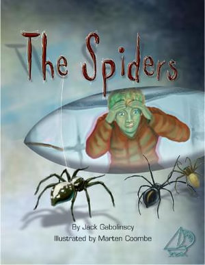 MainSails Level 4: The Spiders : Reader - Jack Gabolinscy