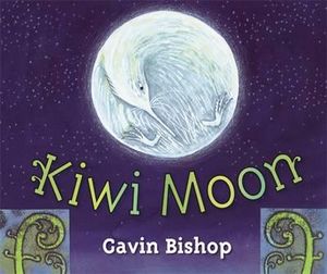 Kiwi Moon - Gavin Bishop