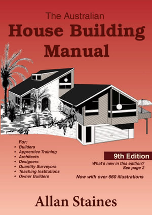 Australian House Building Manual by Allan Staines | 9th edition ...