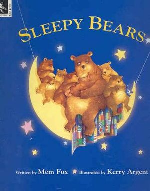 Sleepy Bears - Mem Fox