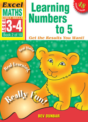 Learning Numbers to 5 : Excel Maths Early Skills Ages 3-4 : Book 2 of 10 - Bev Dunbar